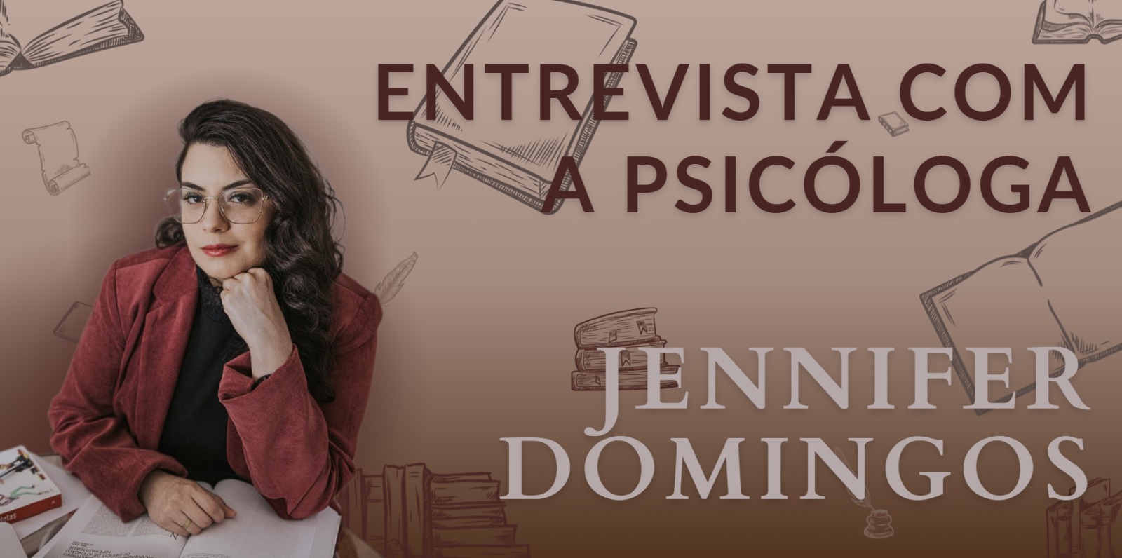 Entrevista com a psicóloga Jennifer Domingos